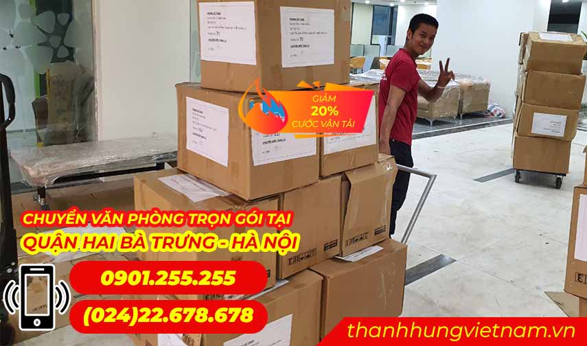 Liên Hệ Dịch Vụ Chuyển Văn Phòng Tại Quận Hai Bà Trưng